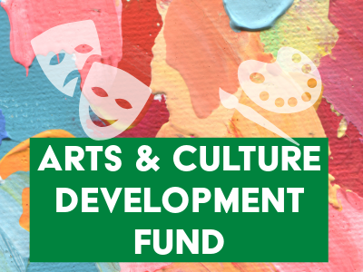 Arts &amp; Culture Development Fund